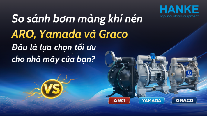 So sánh bơm màng khí nén Aro, Yamada và Graco - Hanke