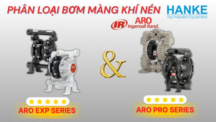 Phân loại bơm màng khí nén ARO PRO Series và EXP Series