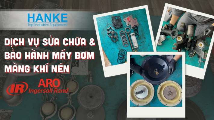 Dịch vụ sửa chữa và bảo hành bơm màng khí nén ARO tại Hanke