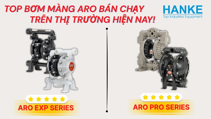 Top bơm màng ARO bán chạy | Hanke