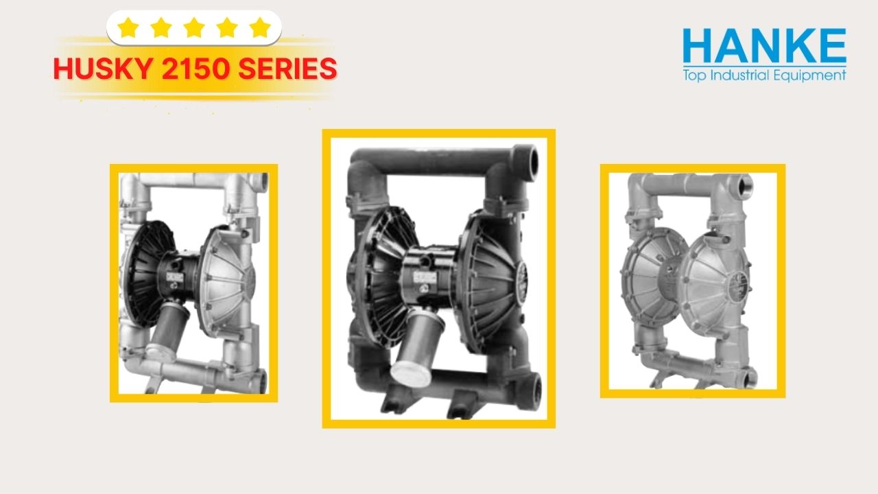 Các Dòng Máy Bơm Husky 2150 Series – Hanke